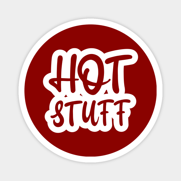 Hot Stuff Magnet by colorsplash